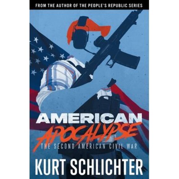 Kurt Schlichter Other American Apocalypse The Second American Civil